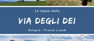 Le tappe della Via degli Dei: Bologna - Firenze a piedi