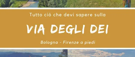 Tutto ciò che devi sapere sulla Via degli Dei: da Bologna a Firenze a piedi