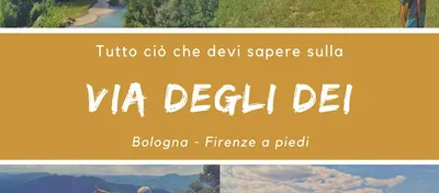 Tutto ciò che devi sapere sulla Via degli Dei: da Bologna a Firenze a piedi