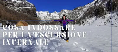 Cosa indossare per un'escursione invernale?