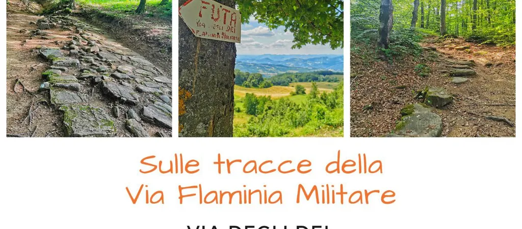 Via degli Dei: sulle tracce dell'antica Via Flaminia Militare