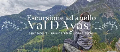 Escursione ad anello in Val d'Ayas: da Saint Jacques al Rifugio Ferraro e Pian di Verra