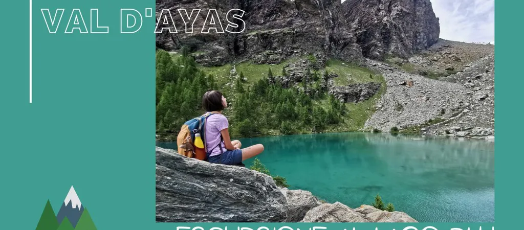 Val d'Ayas: escursione al cristallino lago blu