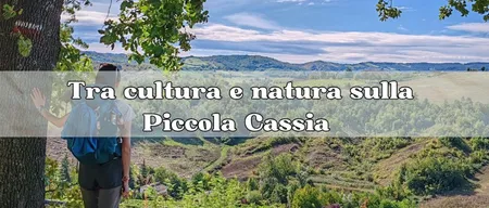 In cammino sulla Piccola Cassia: tra cultura e natura