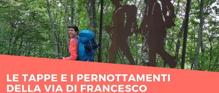 Via di Francesco: le tappe da La Verna ad Assisi e dove dormire