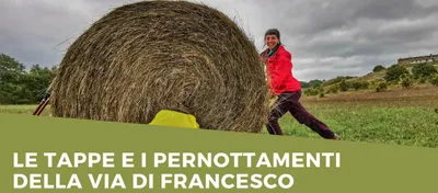 Via di Francesco: le tappe da Assisi a Roma e dove dormire