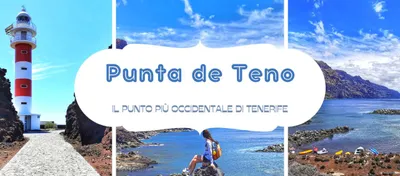 Punta de Teno: il punto più occidentale di Tenerife