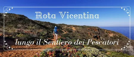 La Rota Vicentina lungo il Sentiero dei Pescatori