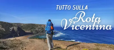 La Rota Vicentina: tutto quello che devi sapere
