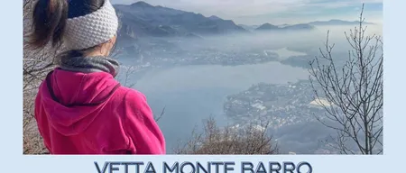 Vetta Monte Barro: un escursione vista lago